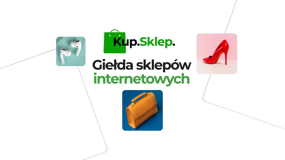 Kupić gotowy sklep internetowy czy budować od zera? Giełda sklepów internetowych Kup.Sklep.pl